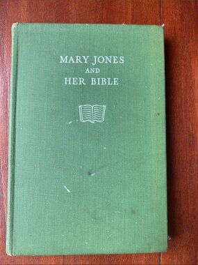 Mary Jones and her Bible 1949 Vintage Green Hardcover Christian Book Collectible